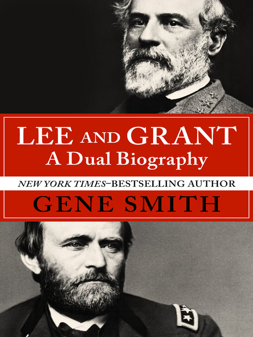 Title details for Lee and Grant by Gene Smith - Available